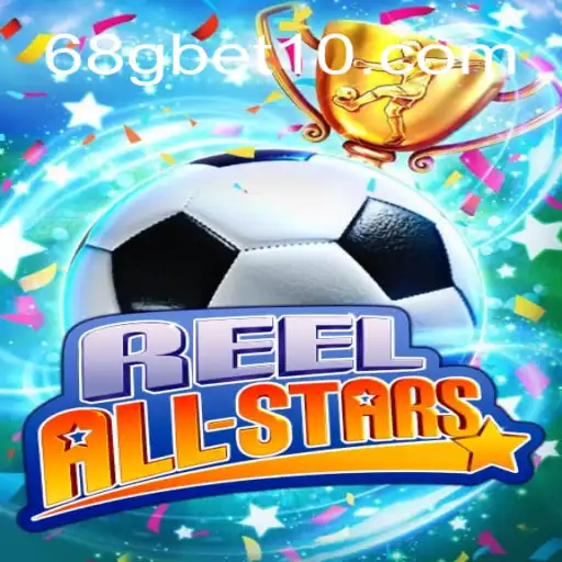 ReelAllStars: Descubra o Jogo Emocionante que Está Conquistando o Mundo